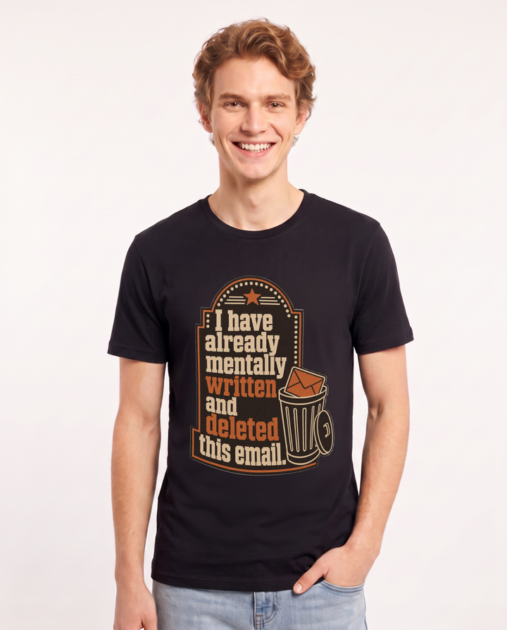 Graphic Men's Black T-Shirt - I have already mentally written and product image 1