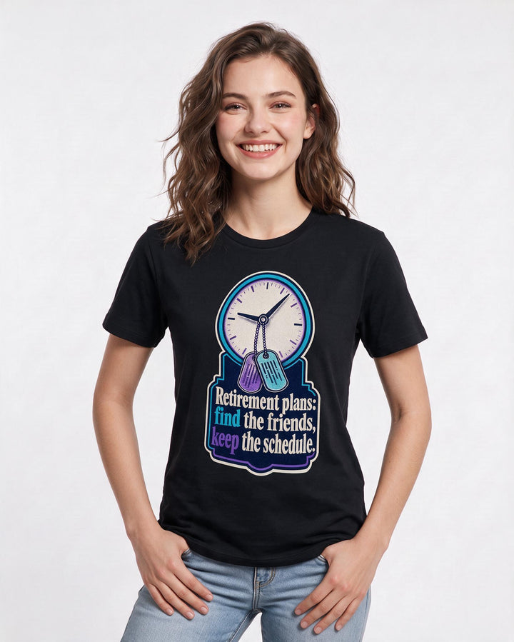 Veteran Women's Black T-Shirt – Retirement plans: find the friends, keep the schedule. product image 3