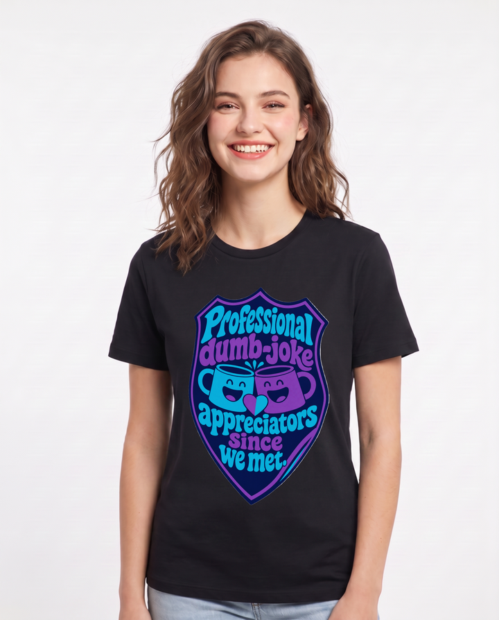 Couples Women's Black T-Shirt - Professional dumb-joke appreciators product image 1