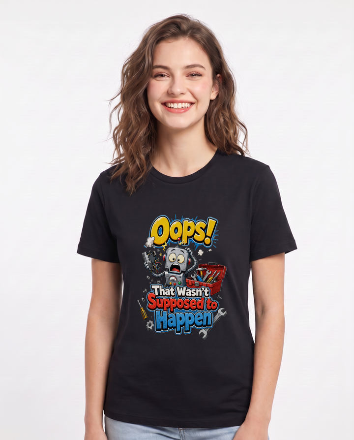 Oops! That Wasn't Supposed to Happen Women's Black T-Shirt product image 2