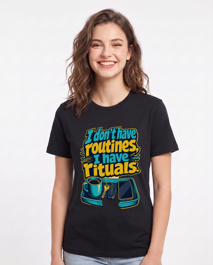 Neurodiversity Women's Black T-Shirt – I don't have routines, I have rituals. product image 1
