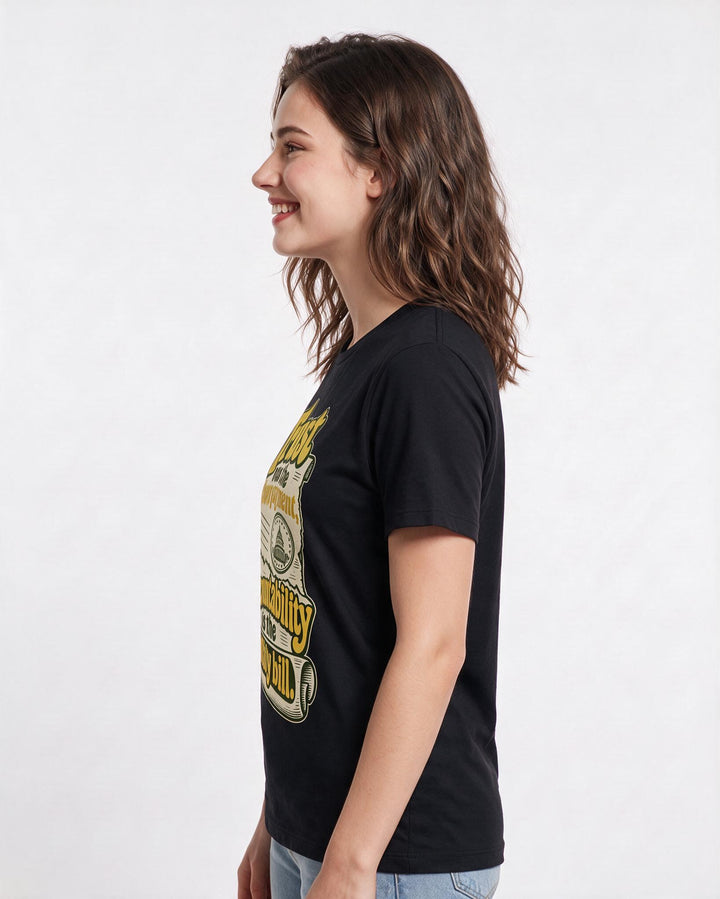 Political Statement Black T-Shirt for Women – Everyday Expression Graphic Tee product image 2