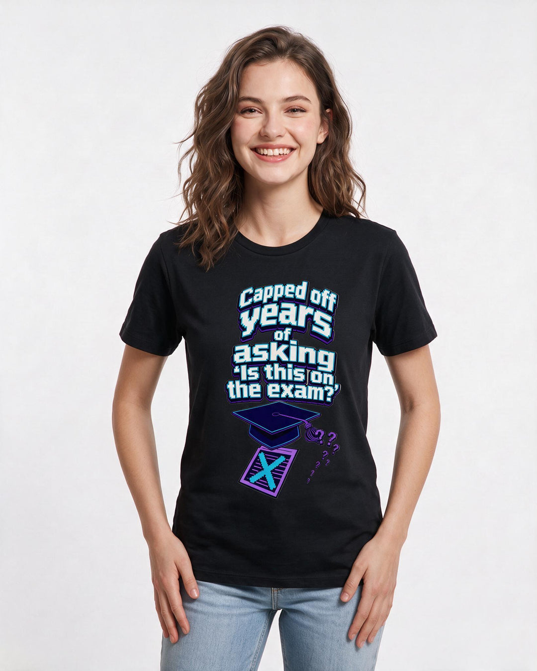 Funny Graduation Women's Black T-Shirt – Capped off years of asking 'Is this on the exam?' product image 3