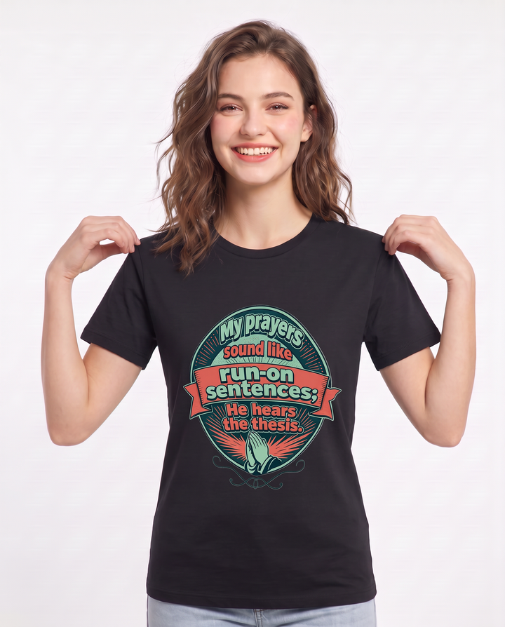 Graphic Women's Black T-Shirt - My prayers sound like run-on product image 3