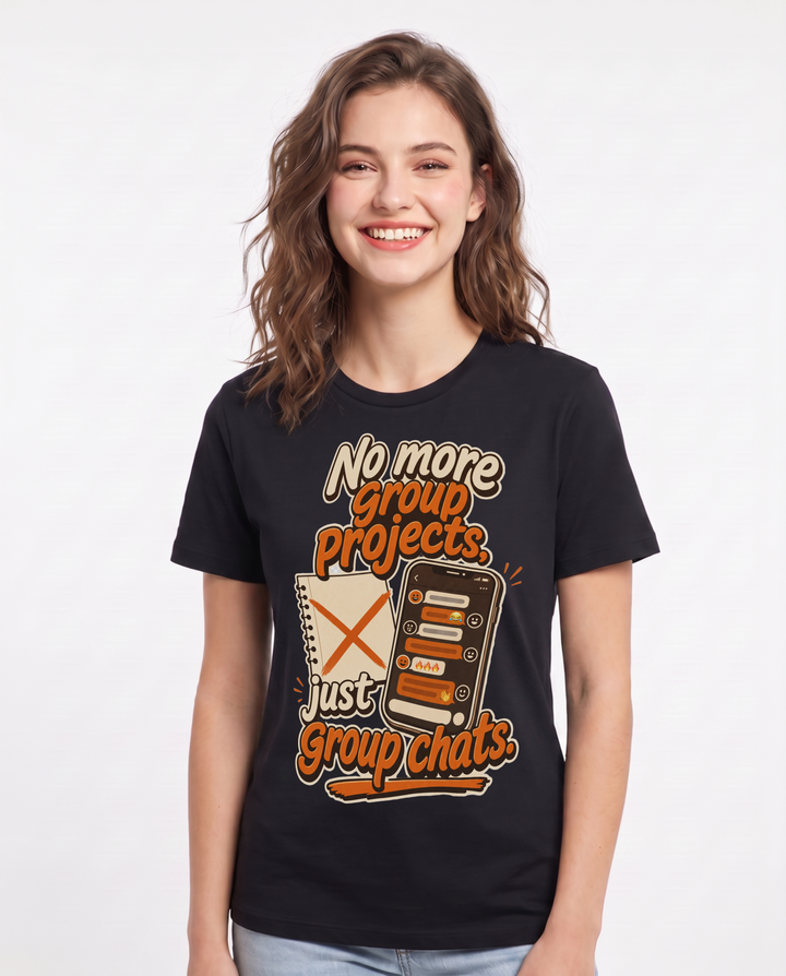 Funny Graduation Women's Black T-Shirt – No more group projects, just group chats. product image 1