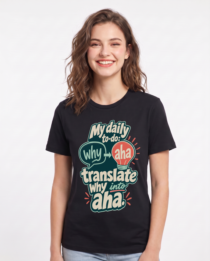 Teacher Women's Black T-Shirt – My daily to-do: translate why into aha. product image 1