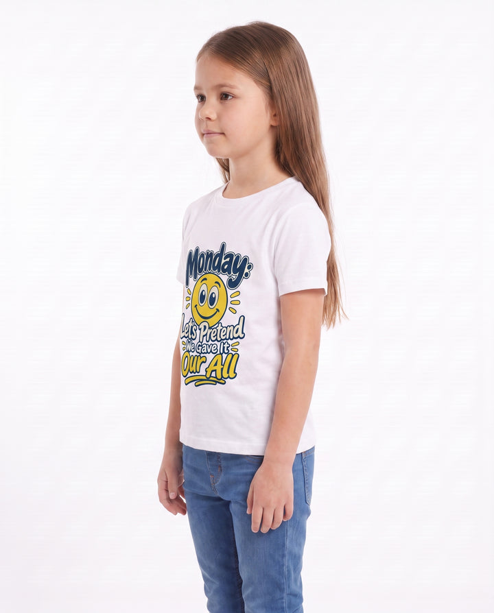 Monday: Let's Pretend We Gave It Our All White T-Shirt mockup 2