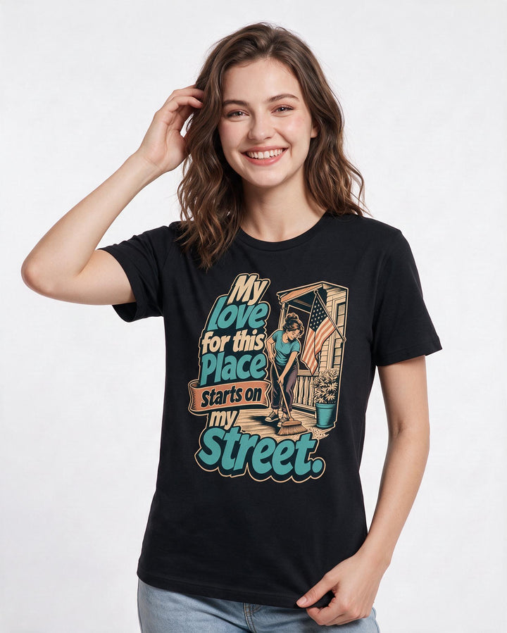 Patriotic Women's Black T-Shirt – "My love for this place starts on my street." product image 3