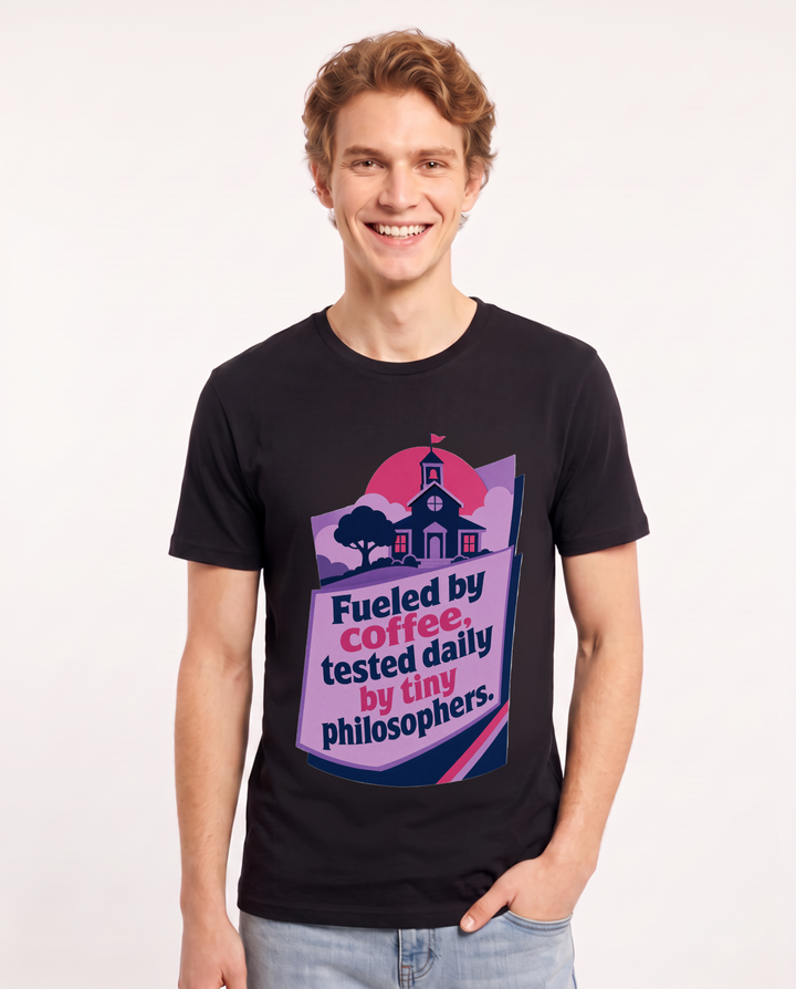 Fueled by coffee, tested daily by tiny philosophers. - Men's Black T-Shirt product image 2