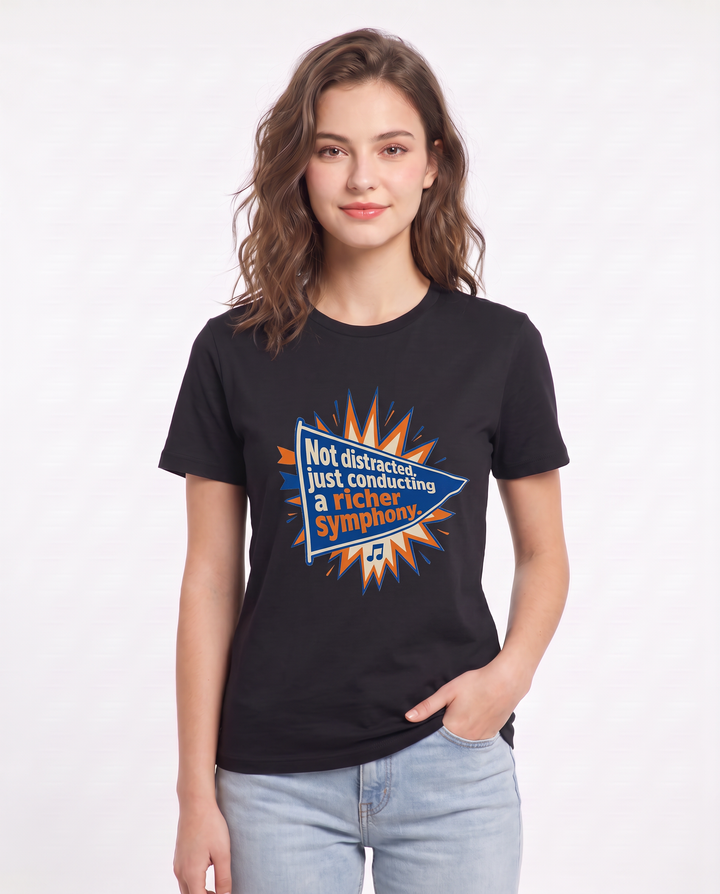 Graphic Women's Black T-Shirt - Not distracted, just conducting a product image 3