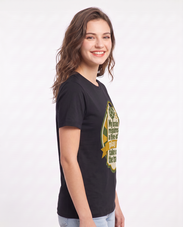 Graphic Women's Black T-Shirt - My brain requires a five-act play to product image 2