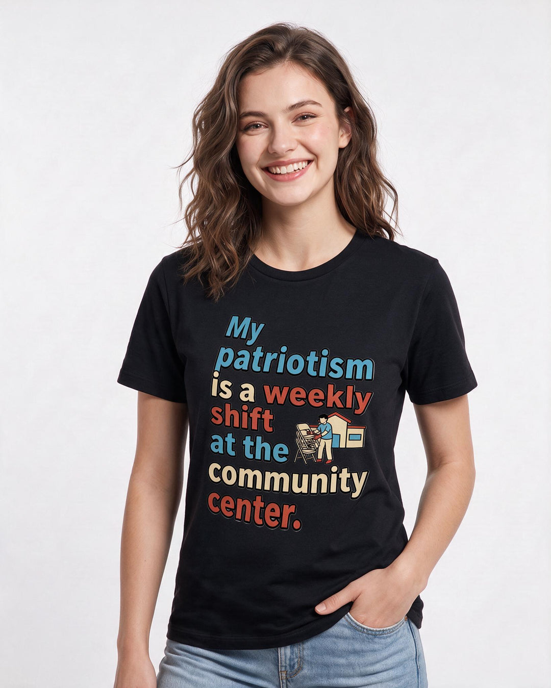 Patriotic Women's Black T-Shirt – My patriotism is a weekly shift at the community center. product image 3