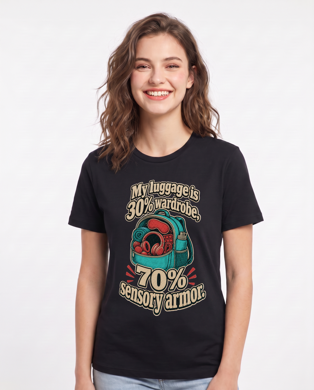 My luggage is 30% wardrobe, 70% sensory armor. Women's Black T-Shirt product image 2