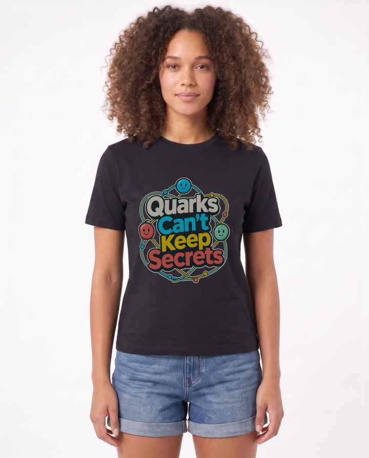 Quarks Can't Keep Secrets Black T-Shirt mockup 1