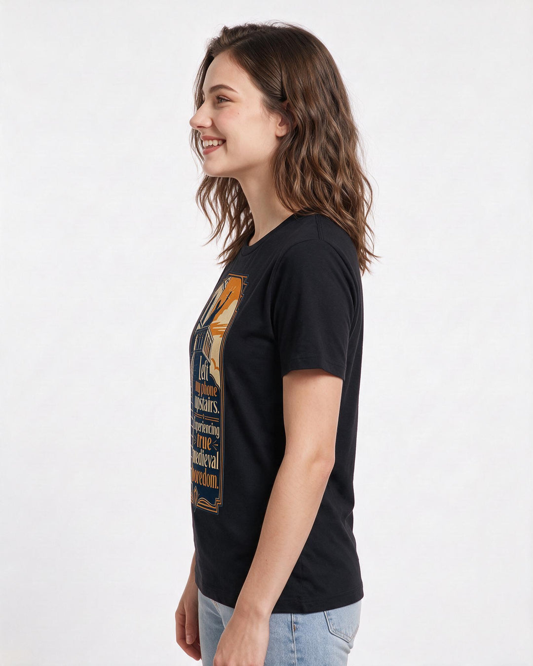 Funny Meme Women's Black T-Shirt – Left my phone upstairs. Experiencing true medieval boredom. product image 2