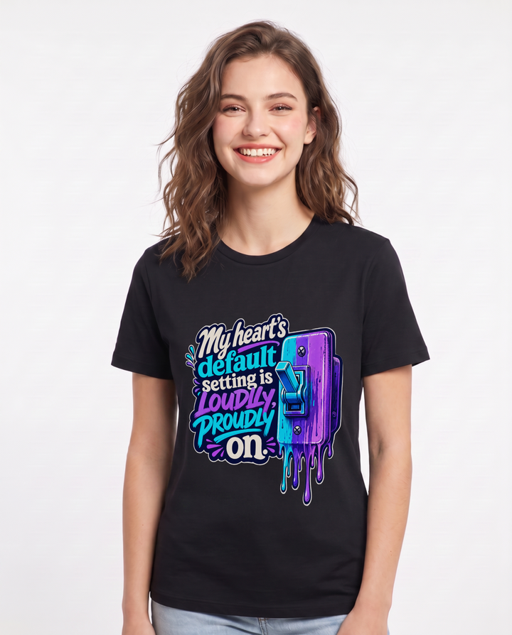 Pride Women's Black T-Shirt – My heart's default setting is loudly, product image 1