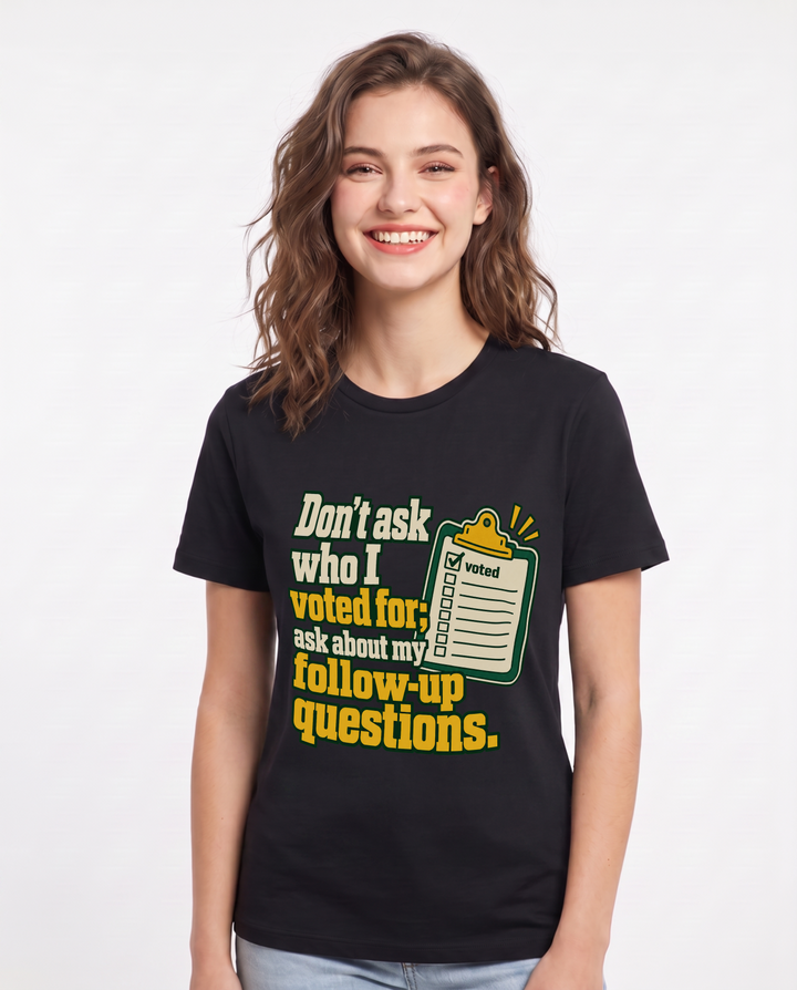 Political Statement Black T-Shirt for Women – Everyday Expression Graphic Tee product image 3