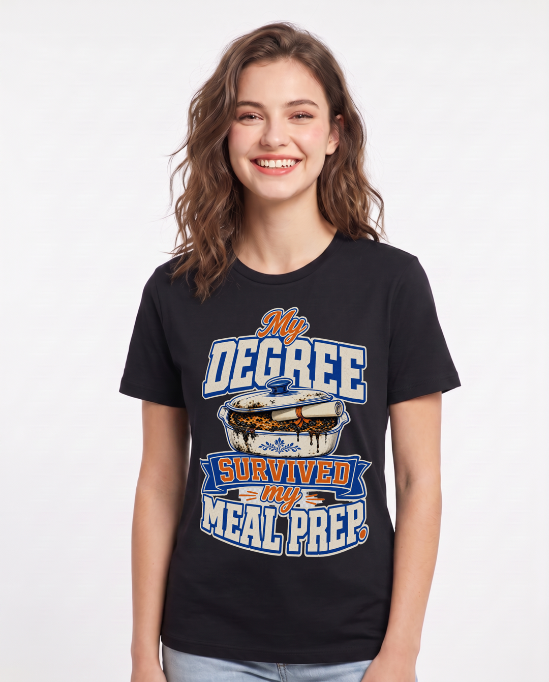 Funny Graduation Women's Black T-Shirt – My degree survived my meal prep. product image 1