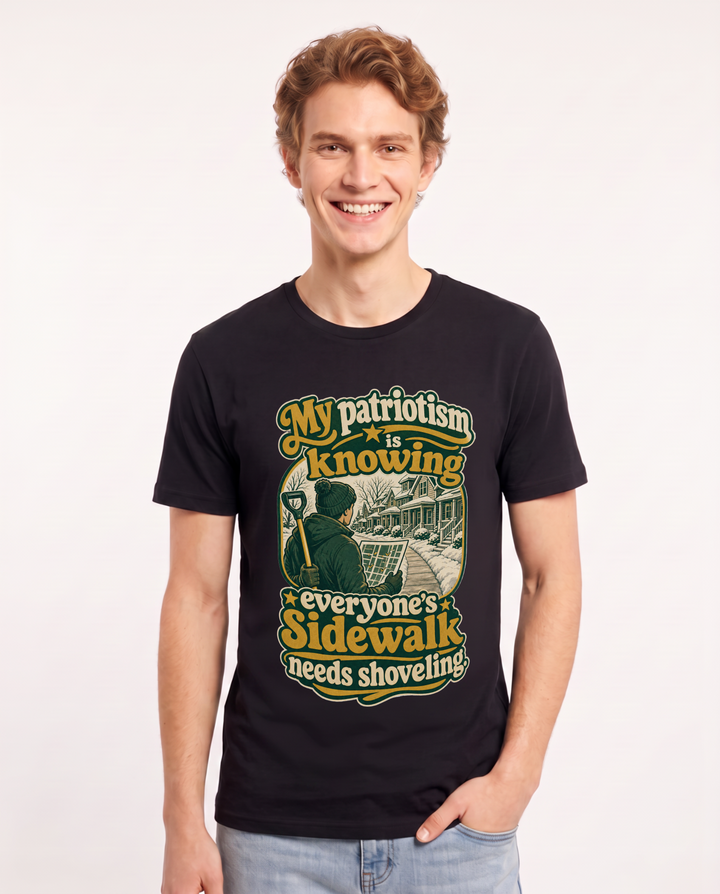Patriotic Men's Black T-Shirt – My patriotism is knowing everyone's sidewalk needs shoveling. product image 1