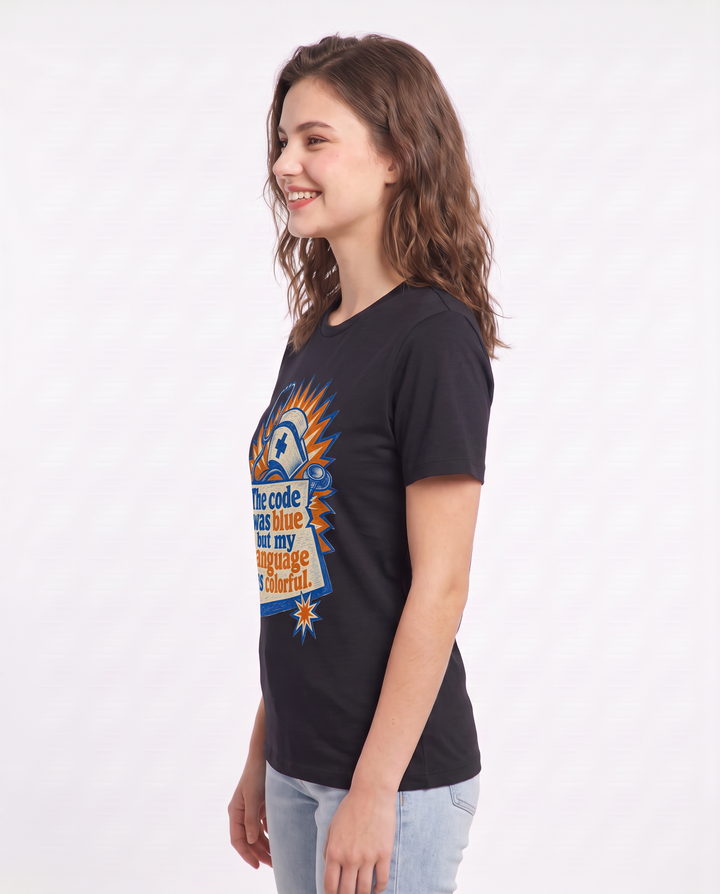 Nurse Gift Women's Black T-Shirt - The code was blue but my language product image 2