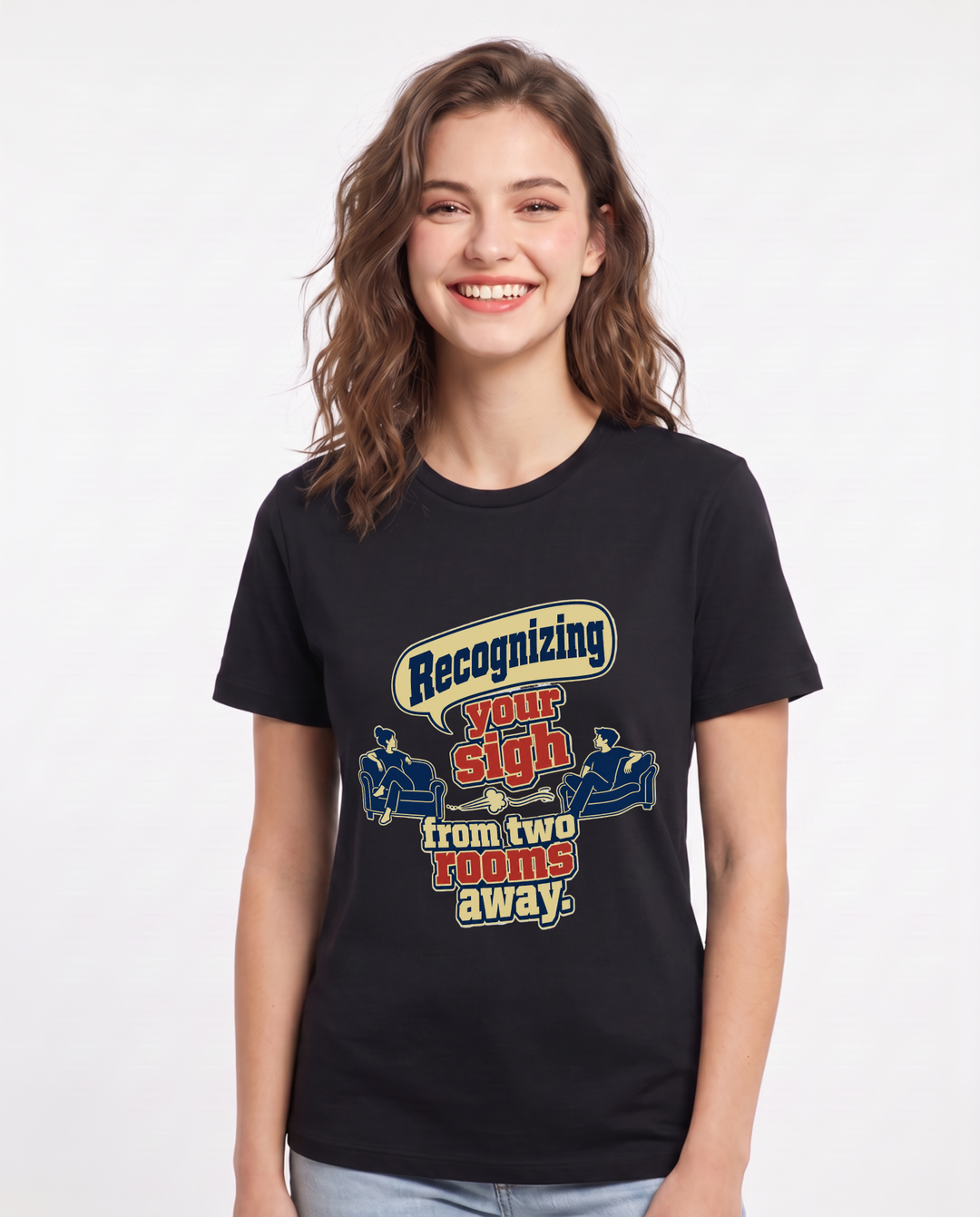 Funny Couples Women's Black T-Shirt – Recognizing your sigh from two rooms away. product image 1