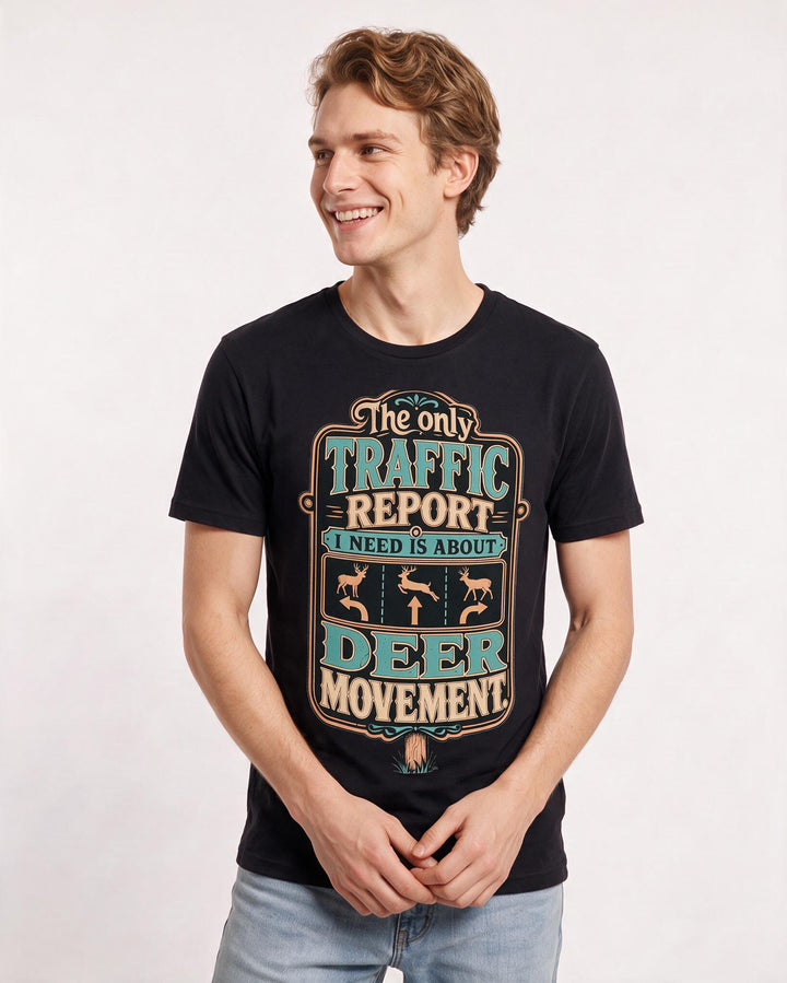 Hunting Men's Black T-Shirt – The only traffic report I need is about deer movement. product image 3