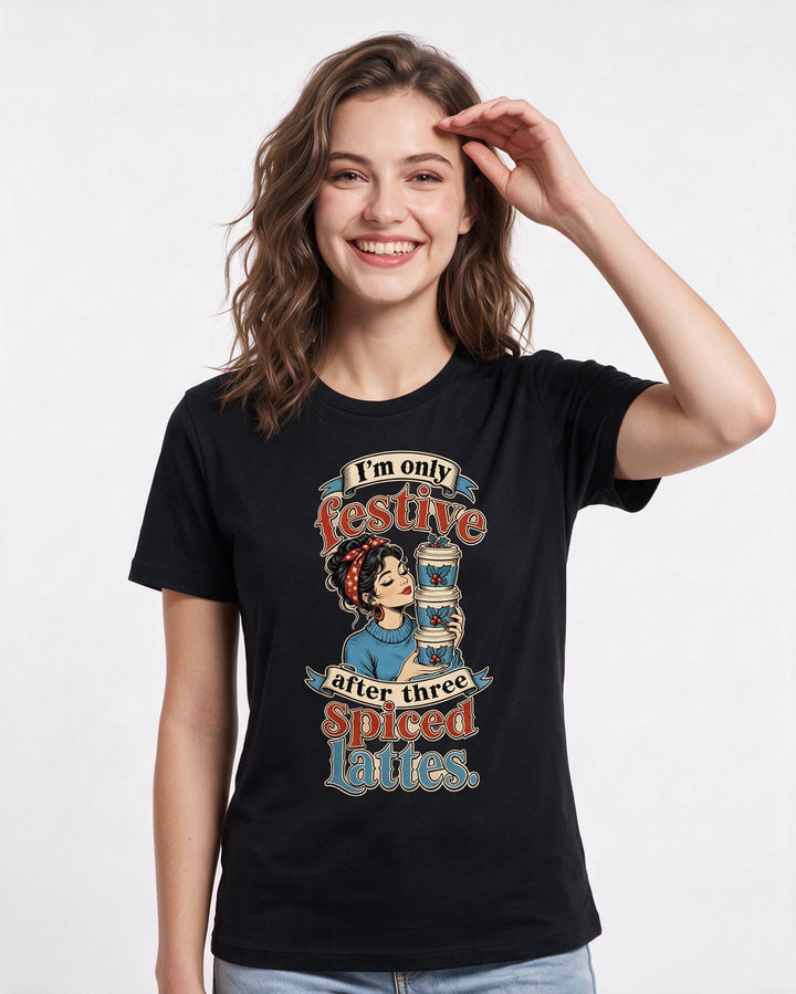 Funny Christmas Women's Black T-Shirt – I’m only festive after three spiced lattes. product image 3