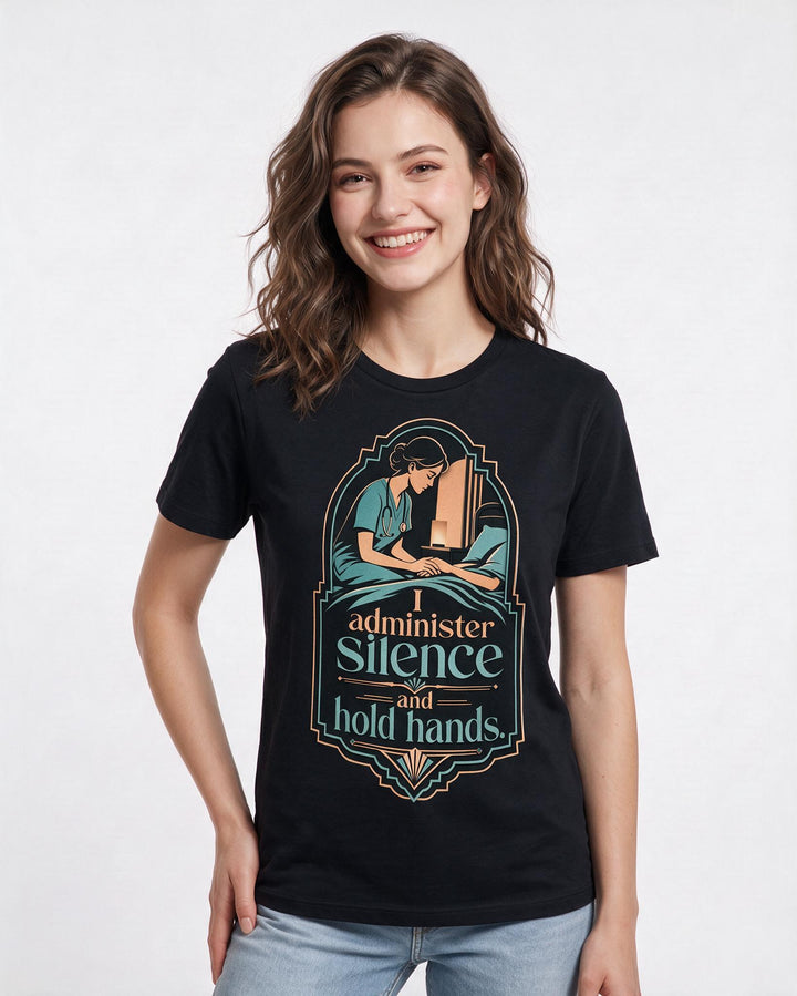 Nurse Women's Black T-Shirt – I administer silence and hold hands. product image 3