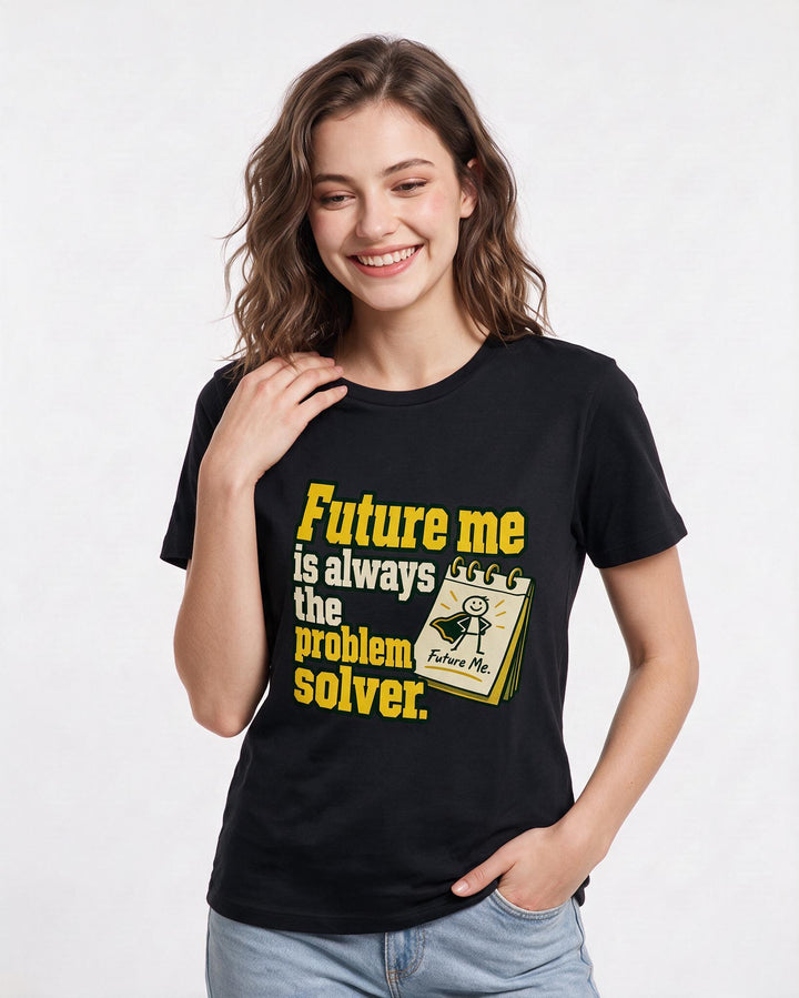 Meme Black T-Shirt for Women – Everyday Expression Graphic Tee product image 1