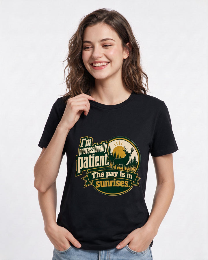 Hunting Women's Black T-Shirt - I'm professionally patient. The pay is product image 3
