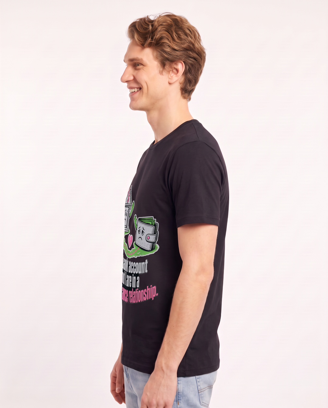 My bank account and I are in a long-distance relationship. Men's Black T-Shirt product image 3