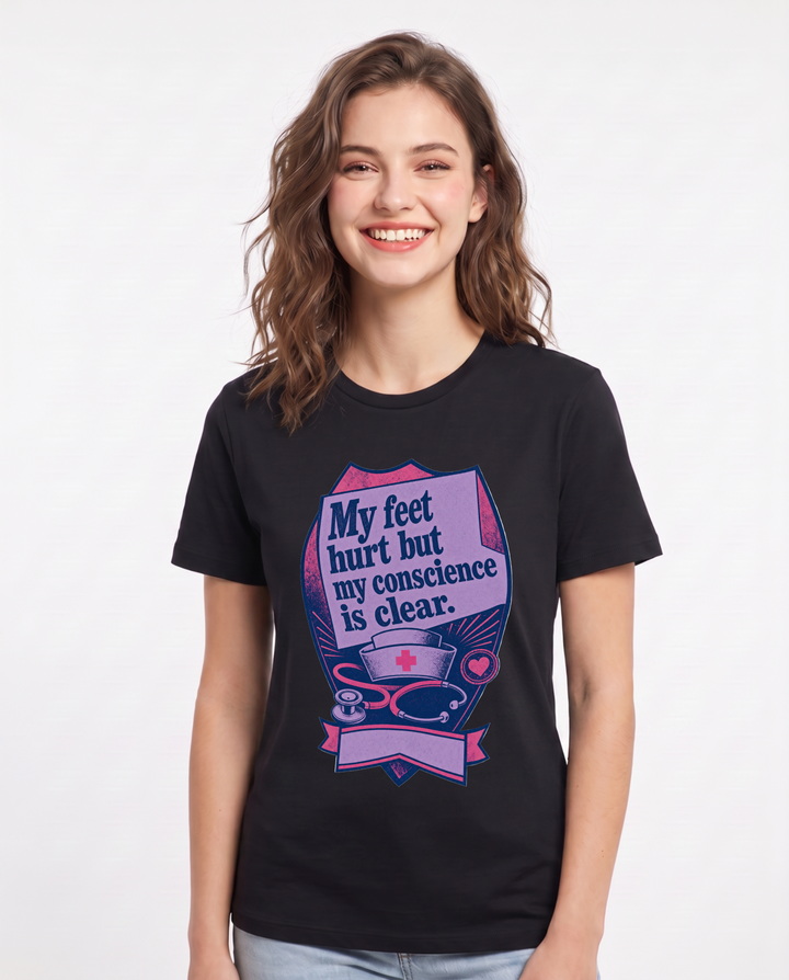 Nurse Gift Women's Black T-Shirt - My feet hurt but my conscience is product image 1