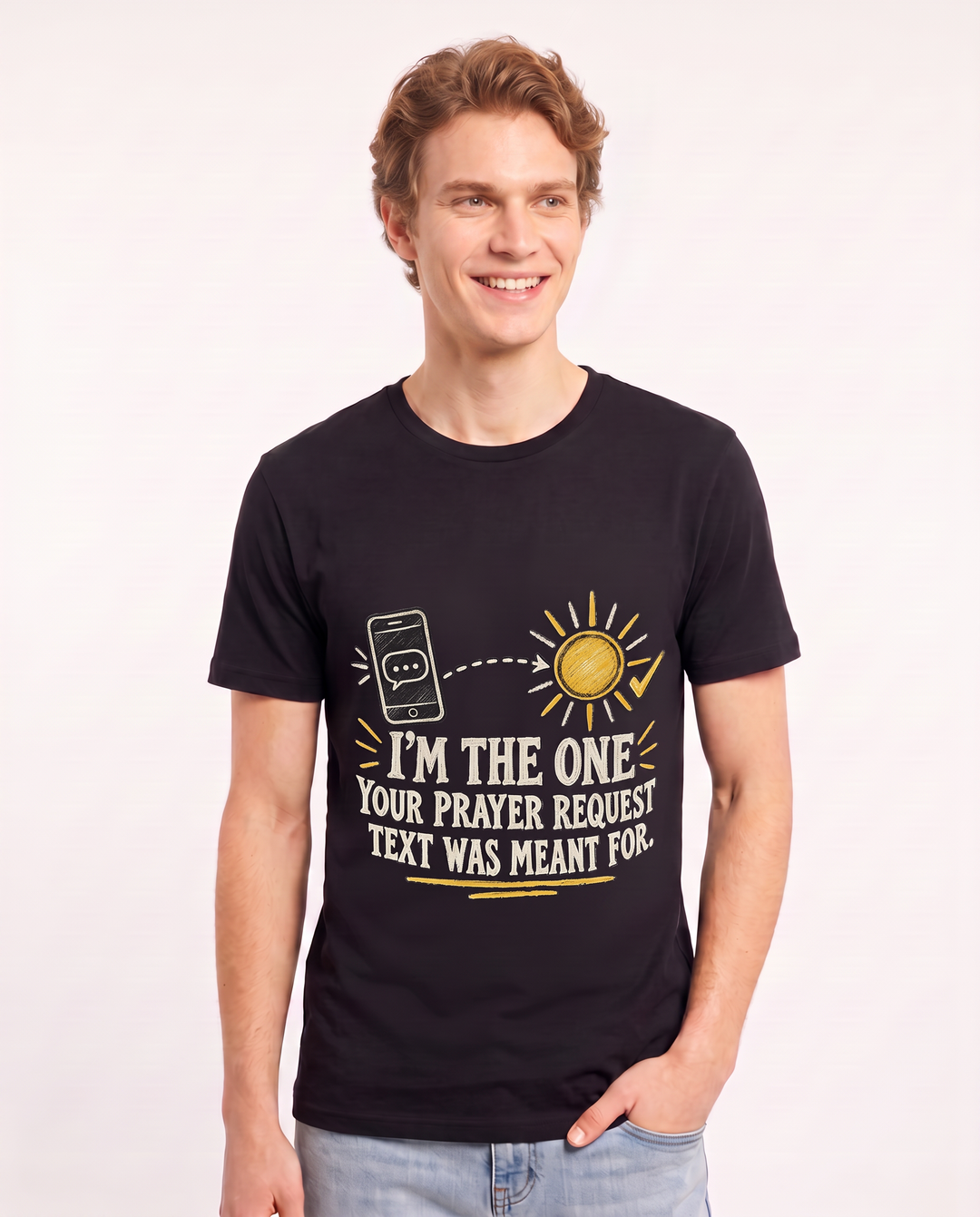 I’M THE ONE YOUR PRAYER REQUEST TEXT WAS MEANT FOR. Men's Black T-Shirt product image 1