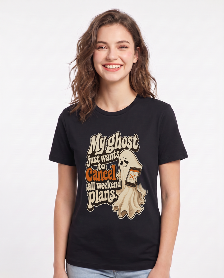 Halloween Women's Black T-Shirt – My ghost just wants to cancel all weekend plans. product image 1