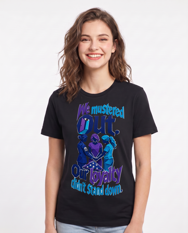 Veteran Women's Black T-Shirt – We mustered out. Our loyalty didn't stand down. product image 1