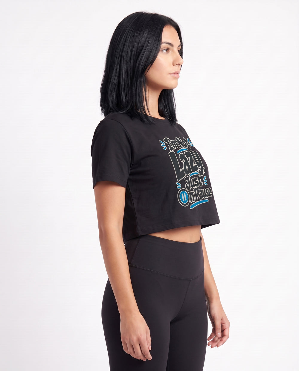 I’m Not Lazy, Just On Pause Crop Top mockup 2