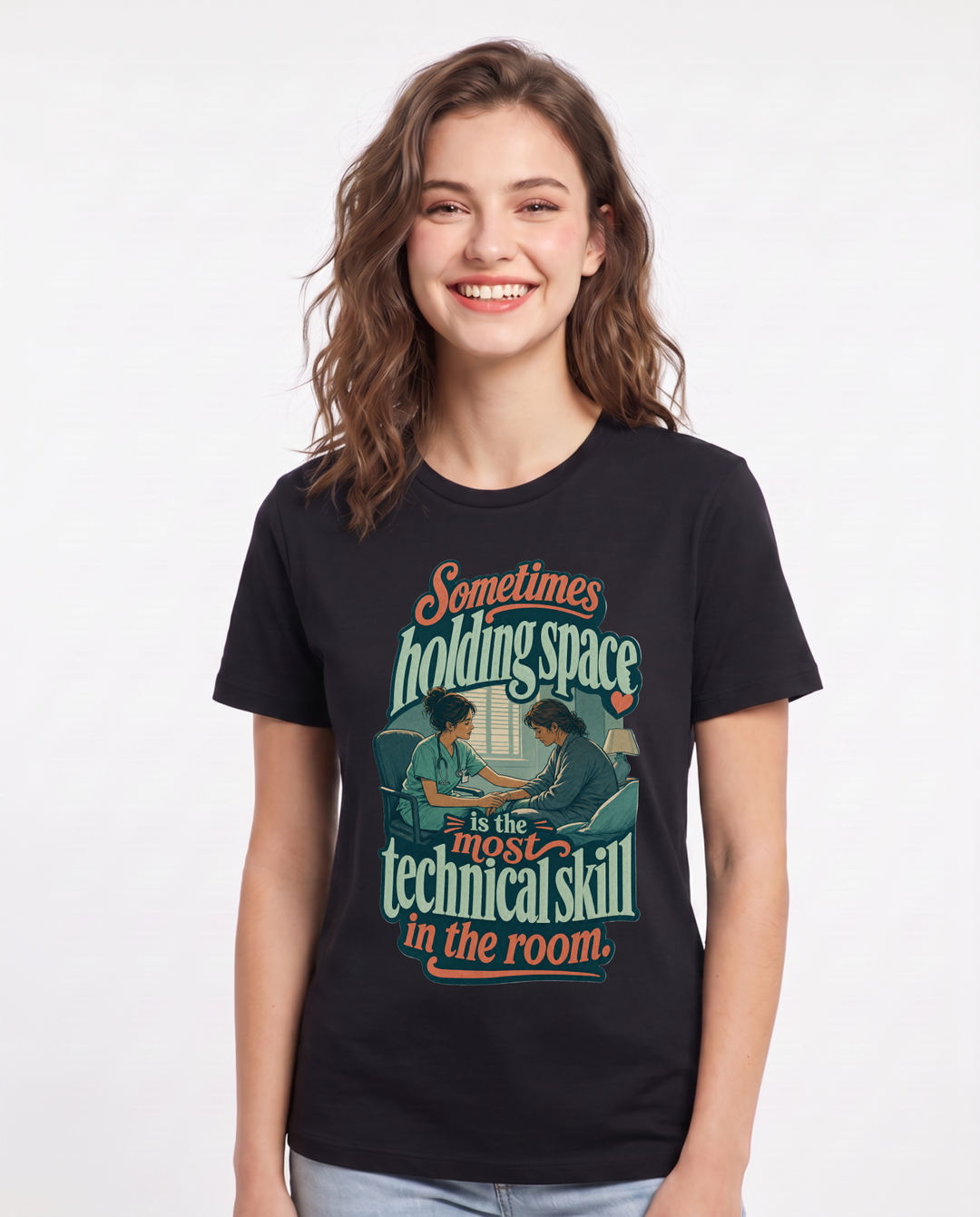 Nurse Women's Black T-Shirt – "Sometimes holding space is the most technical skill in the room." product image 1