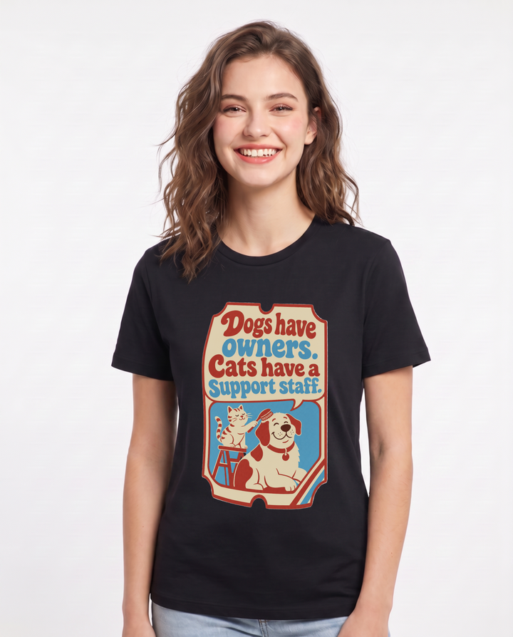 Graphic Women's Black T-Shirt - Dogs have owners. Cats have a support product image 1