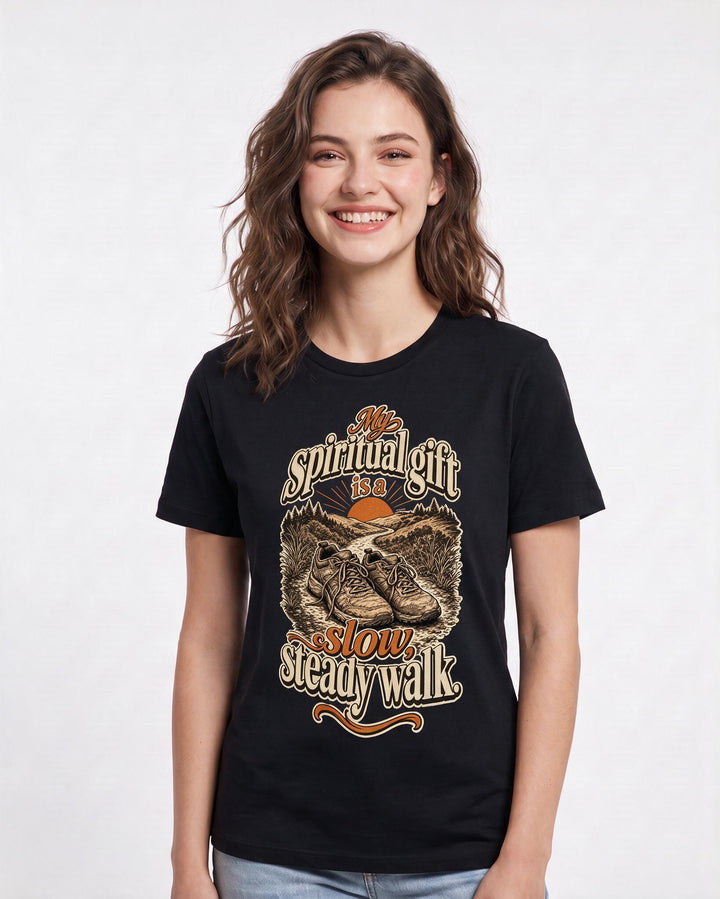 Christian Faith Women's Black T-Shirt – My spiritual gift is a slow, steady walk. product image 3