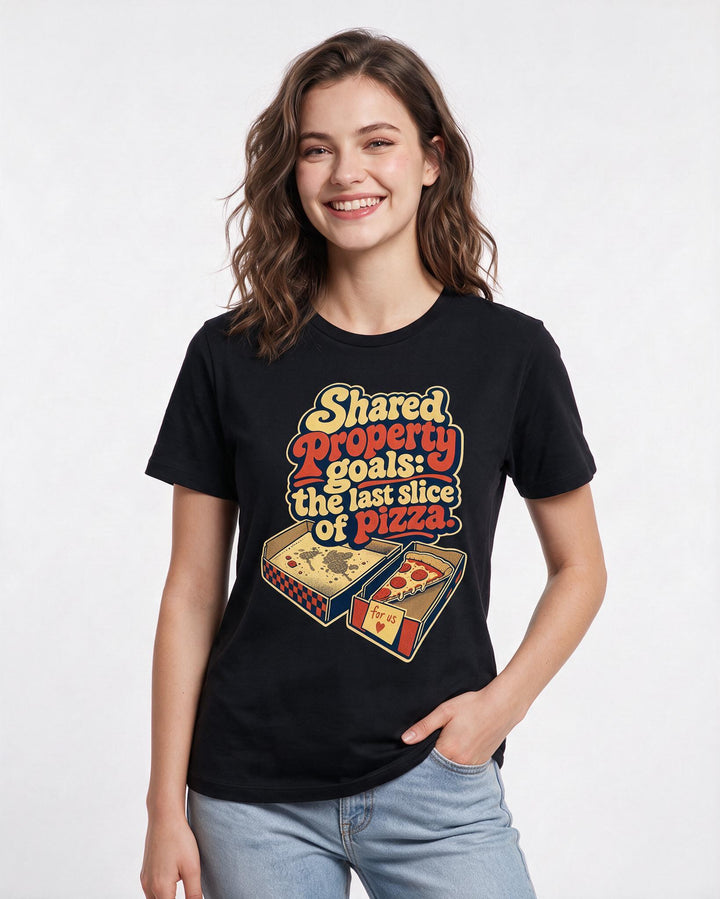 Couples Women's Black T-Shirt – Shared property goals: the last slice of pizza. product image 3