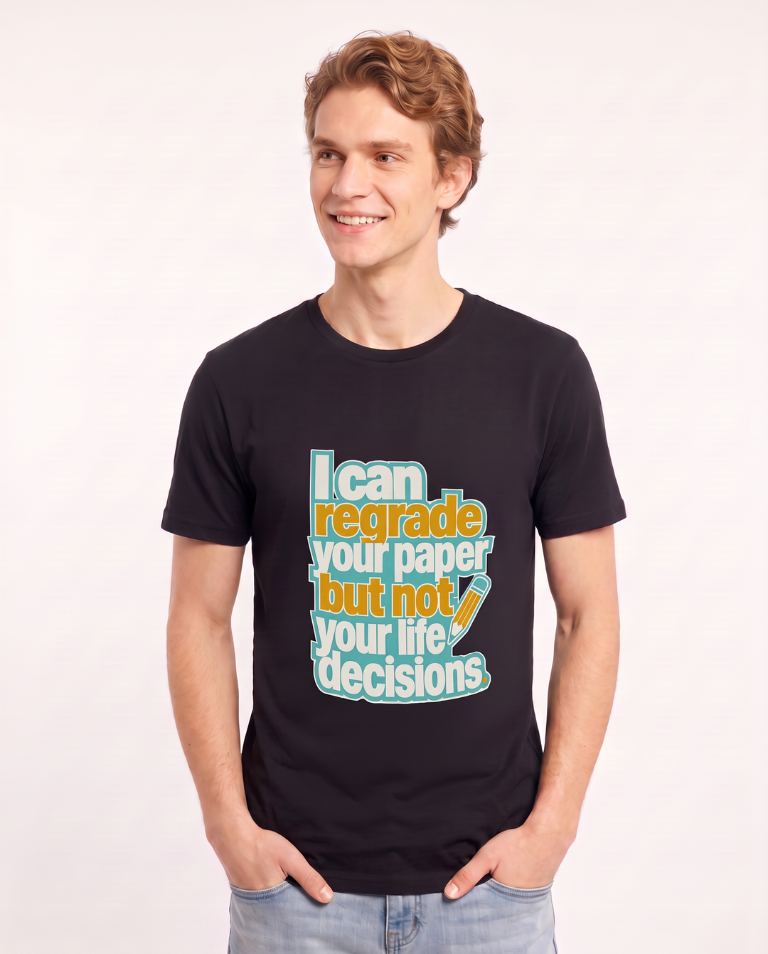 I can regrade your paper but not your life decisions. Men's Black T-Shirt product image 1