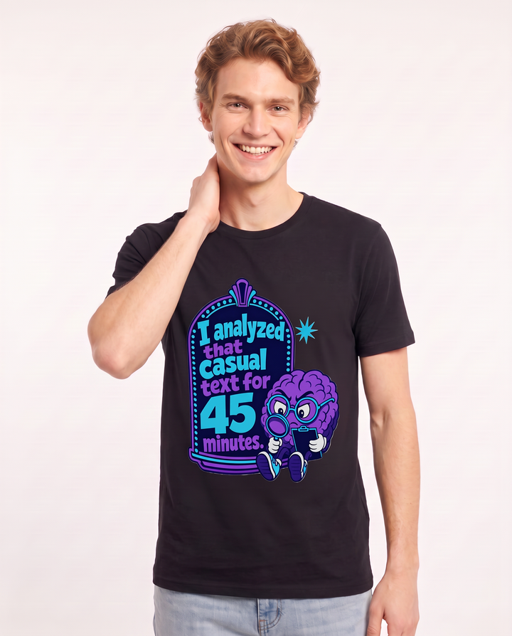 Graphic Men's Black T-Shirt - I analyzed that casual text for 45 product image 3