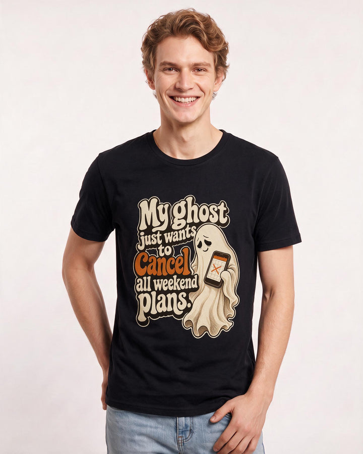 Funny Halloween Men's Black T-Shirt – My ghost just wants to cancel all weekend plans. product image 3