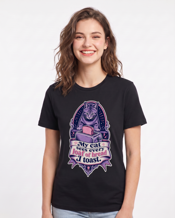 Cat Lover Women's Black T-Shirt – My cat sees every loaf of bread I toast. product image 1