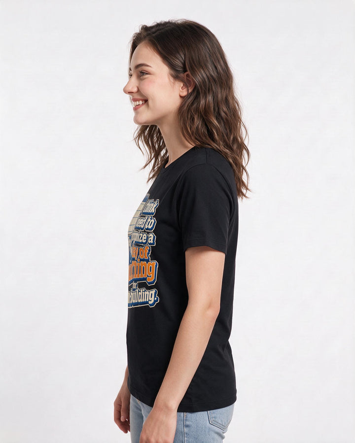Funny Meme Women's Black T-Shirt – I think I need to organize a day of mourning for team-building. product image 2