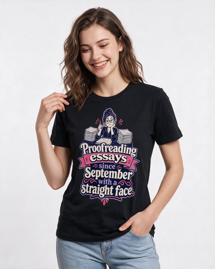 Funny Teacher Women's Black T-Shirt – Proofreading essays since September with a straight face. product image 3