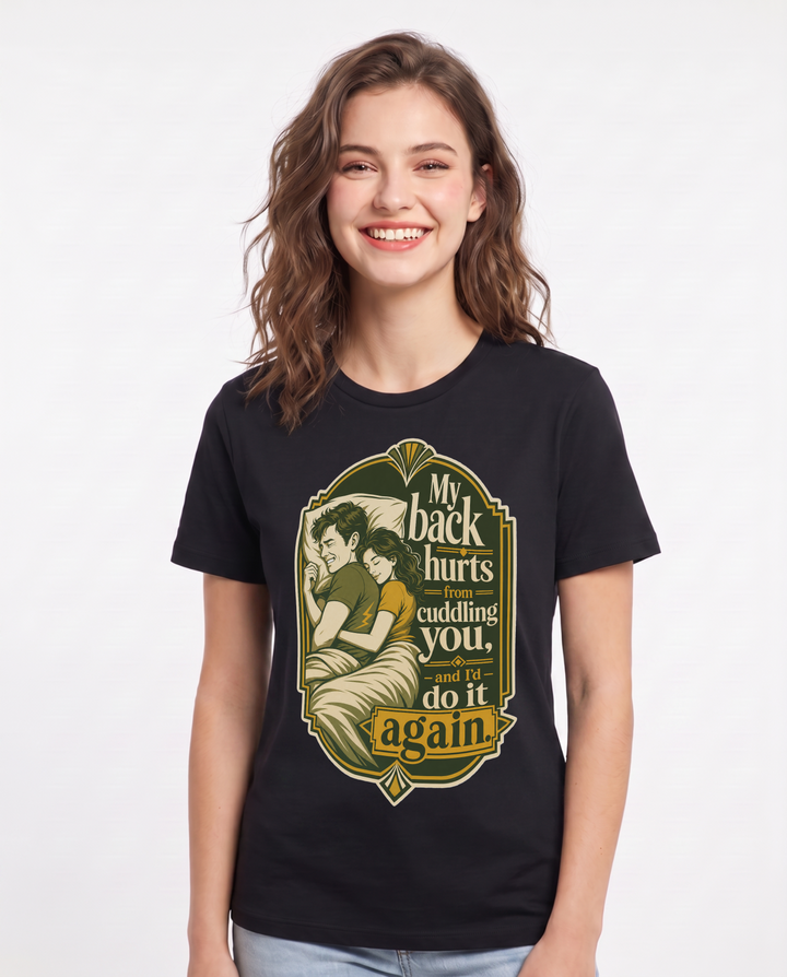 Funny Couples Women's Black T-Shirt – My back hurts from cuddling you, and I'd do it again product image 1