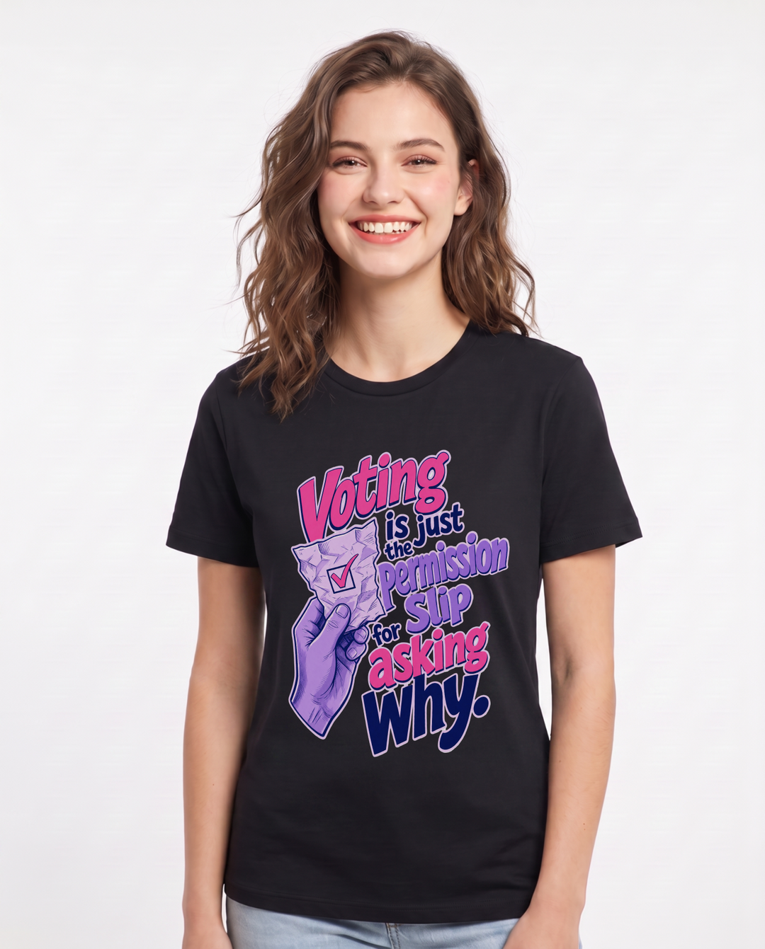 Political Statement Women's Black T-Shirt – Voting is just the permission slip for asking why. product image 1