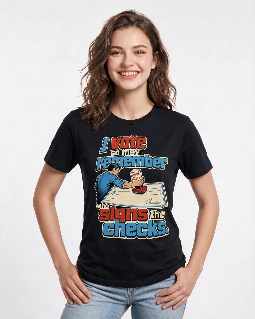 Political Statement Women's Black T-Shirt – I vote so they remember who signs the checks. product image 3