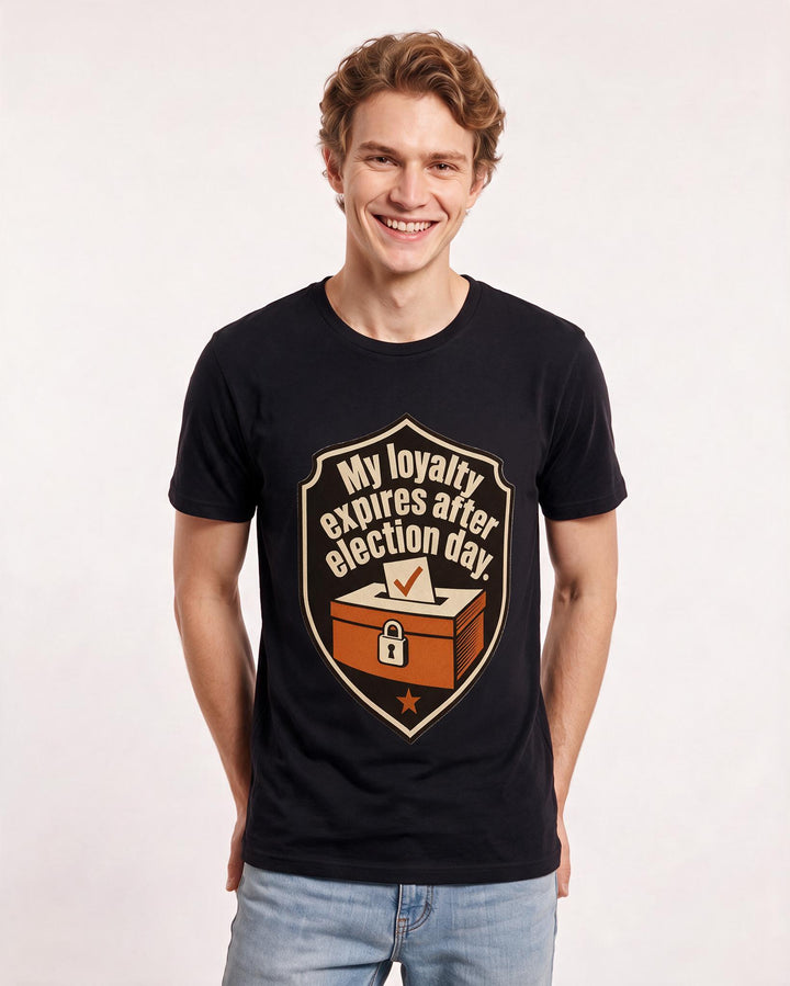 Graphic Men's Black T-Shirt - My loyalty expires after election day. product image 3
